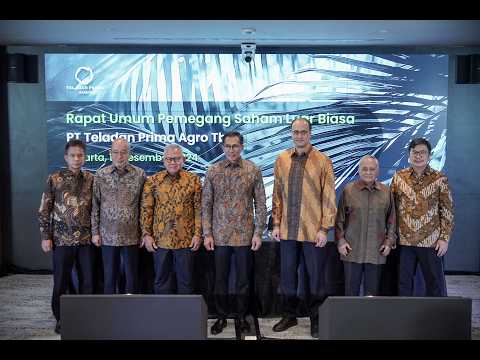 RUPS Luar Biasa | Jakarta, 13 Desember 2024 - PT Teladan Prima Agro Tbk (TLDN)